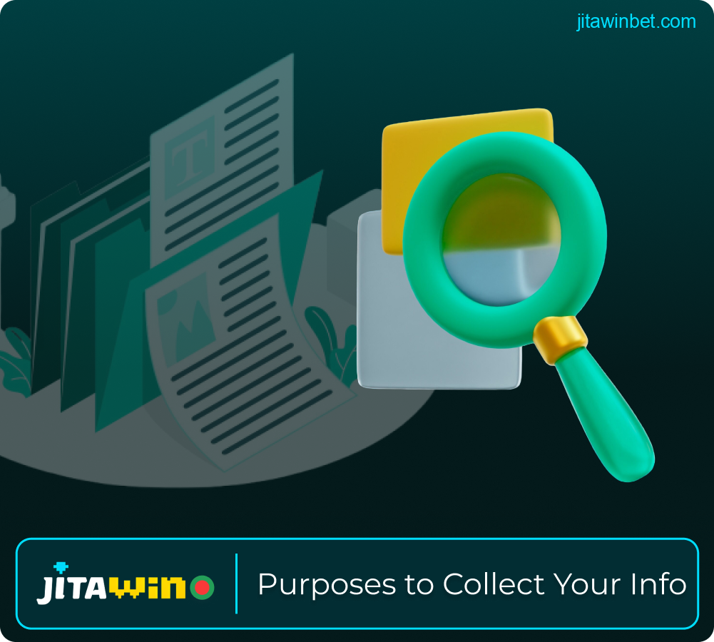 Reasons Jitawin collects information